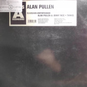 (24821) Alan Pullen & Johnny Rice ‎– Entertained / Things