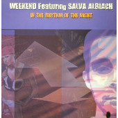 (4214) Weekend Featuring Salva Albiach ‎– In The Rhythm Of The Night (VG/GENERIC)