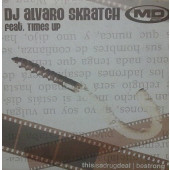 (27426) DJ Alvaro Skratch Feat. Times Up ‎– This Is A Drug Deal / Be Strong