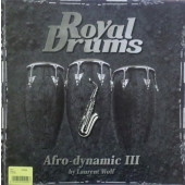(JR1391) Afro-dynamic III By Laurent Wolf ‎– Saxo / Do Brazil