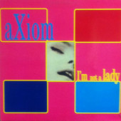 (CUB060) Axiom ‎– I'm Not A Lady