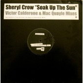 (RIV414) Sheryl Crow ‎– Soak Up The Sun (Victor Calderone & Mac Quayle Mixes)