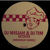 (16134) DJ Misjah & DJ Tim ‎– Access (Wrongun! Remix)