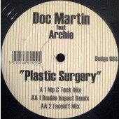 (30248) Doc Martin Featuring Archie ‎– Plastic Surgery