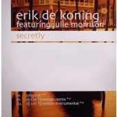(7253) Erik De Koning Featuring Julie Morrison ‎– Secretly
