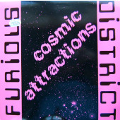 (MA259) Furious District ‎– Cosmic Attractions