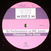 (9190) DJ Performance vs MK Junior ‎– Release The Bass