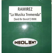 (30493) Ramirez ‎– La Musika Tremenda (Seid Ihr Bereit?) Rmx