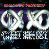 (30907) Chillout Factory ‎– Sweet Melody