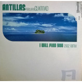 (30316) Antillas ‎– I Will Find You (2002 Remix)