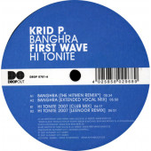 (12954) Krid P. / First Wave ‎– Banghra / Hi Tonite 2007