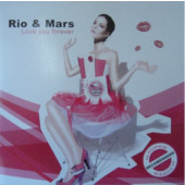 (22002) Rio & Mars ‎– Love You Forever
