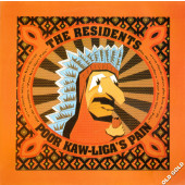 (A1032) The Residents ‎– Poor Kaw-Liga's Pain